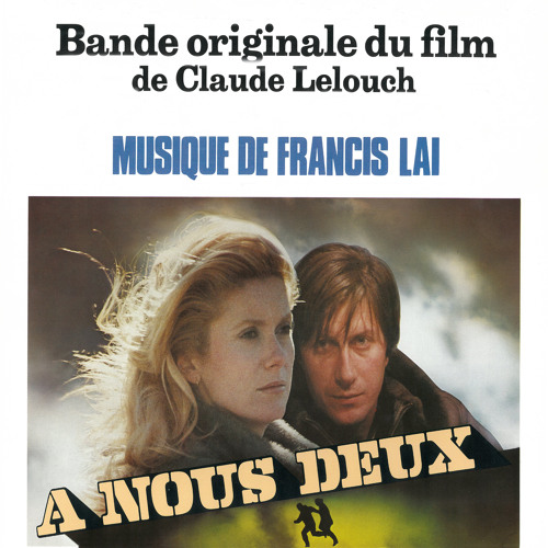 Stream A nous deux (Thème) by Francis Lai | Listen online for free on ...