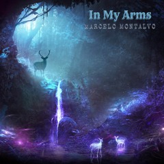 In My Arms - Marcelo Montalvo