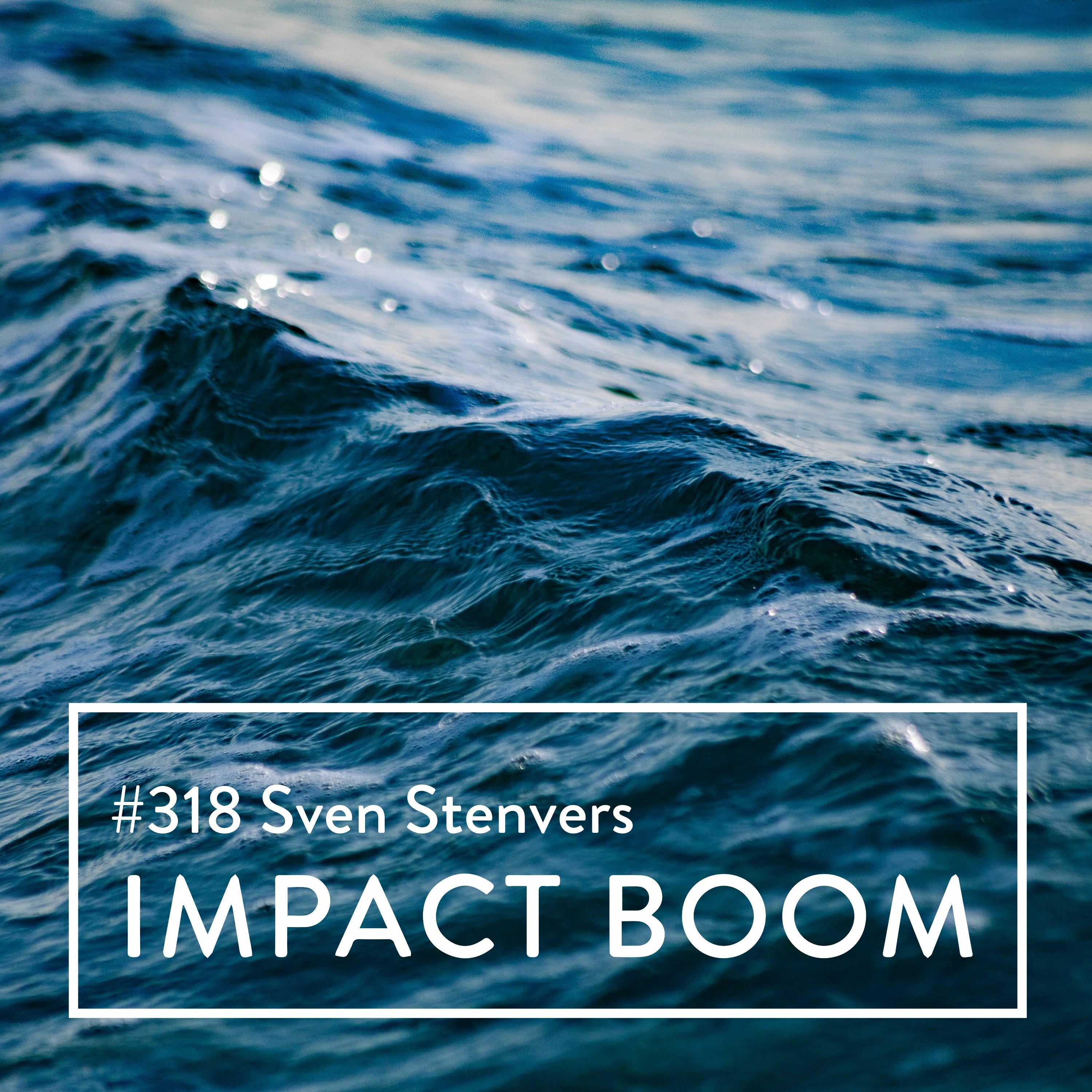 Episode 318 (2022) Sven Stenvers On Social Enterprise and Impact Investment In Western Australia episode artwork