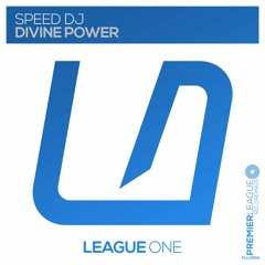 Speed DJ - Divine Power (Extended Mix) [League One]