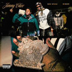 Bay Swag, Rob49 - Jimmy Choo