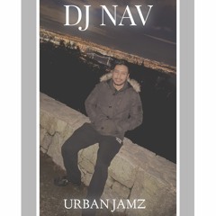 Urban Jamz | DJ Nav
