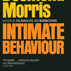 [DOWNLOAD] EPUB 📫 Intimate Behaviour by  Desmond Morris [PDF EBOOK EPUB KINDLE]