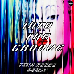 Madonna - Into The Groove - Tech House Remix - 2023