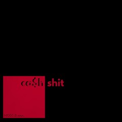 ca$h shit flip by k1000 & acx.