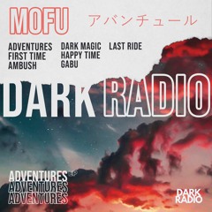 MOFU - Dark Magic [ADVENTURES EP]