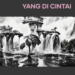 Yang di cintai