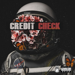 Credit Check (prod.saya)