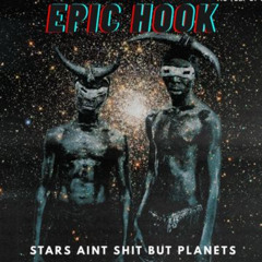 Stars Aint Shit but Planets