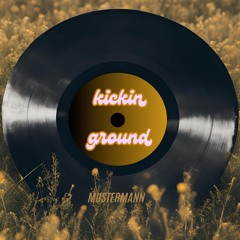 MaxMustermann - kickin ground