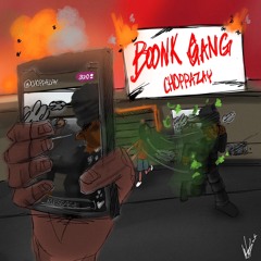 choppazay - boonk gang (perc40)