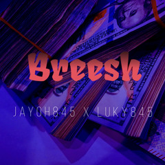 Jayoh X Luky - Breesh