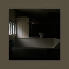 Gone Forever (Dead And Gone)