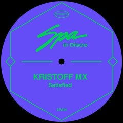 Kristoff MX - Satisfied (Original Mix)