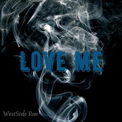 Love Me