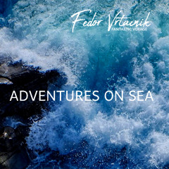 ADVENTURES ON SEA