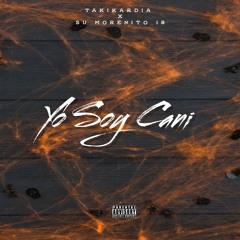 TAKIKARDIA Y MADKORE - YO SOY CANI (UPTEMPO)