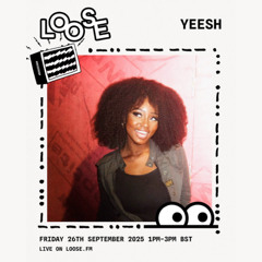 YEESH - 26 Sep 25