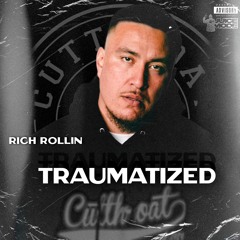 Rich Rollin - Traumatized