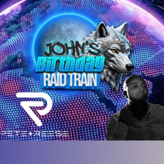 LIVE TWITCH 28/02/2025 EXTRA  JOHN'S BIRTHDAY RAID TRAIN