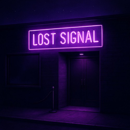 Lost Signal