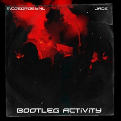 Bootleg Activity W/ JADE.