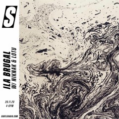 Ila Brugal w/ NikNak & Lotu - Subtle - 26/11/20