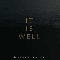 It Is Well