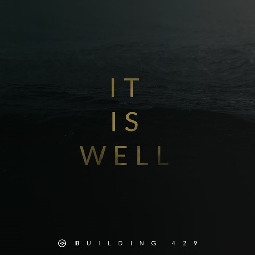 It Is Well
