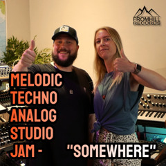Jam 133 Melodic Techno Analog Studio Jam - Somewhere feat. Inge