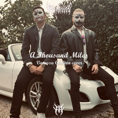 A THOUSAND MILES (VANESSA CARLTON COVER)