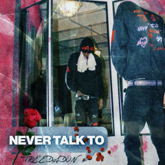 Tree - Never Talk 2