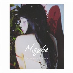 Rheehab - Maybe (feat. SLCHLD) (prod. By Kane)