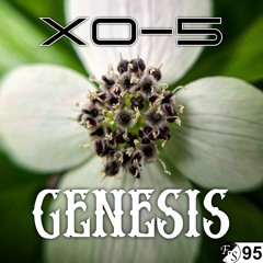 XO-5 - Genesis [Melodic House & Techno] [FS #95]