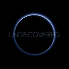 Undiscovered