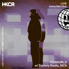 YENWORLD w/ Tommy Beats, MZA - 04/01/2024