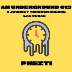 AM Underground 019 PHEZTI