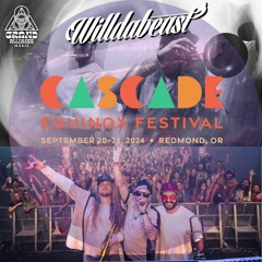 Willdabeast Live @ Cascade Equinox Festival 2024 DJ Set (FREE DL)