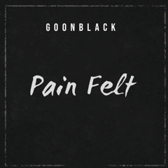 Pain Felt