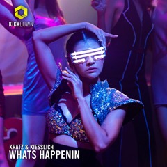 Kratz & Kiesslich - Whats Happenin
