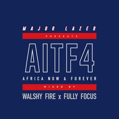 Walshy Fire X Fully Focus - Africa is the Future (Part 4)