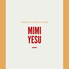 Mimi Yesu