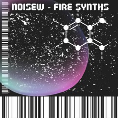 NOISEW - FIRE SYNTHS