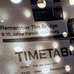 Pak am Meer - Remember The Bridge Liveset