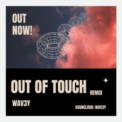 Out Of Touch Remix FREE DOWNLOAD FREE DL