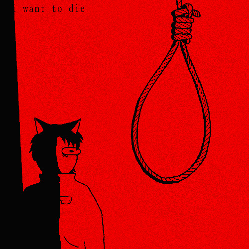 I WANT TO DIE