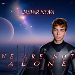We Are Not Alone