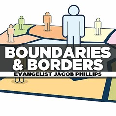 Rev. Jacob Phillips - Youth Explosion - 2022.03.18 Friday PM Preaching - Boundaries and Borders