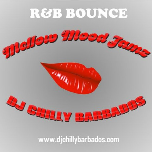 DJ Chilly Presents R&B Bounce [The 80's Mellow Mood Slow Jamz Edition ] Vol.1