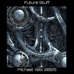 Future Stuff